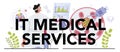 IT medical services typographic header. Online medicine and bioinformatics