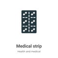 Medical strip vector icon on white background. Flat vector medical strip icon symbol sign from modern health and medical