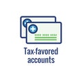 Medical Tax Savings - Health savings account or flexible spending account has HSA, FSA, tax-sheltered savings