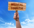 Medical tourism wooden sign Royalty Free Stock Photo