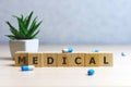 Medical word made with building blocks, medical concept background