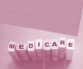 MEDICARE word made with building blocks. Medicine healthcare concept