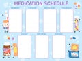 Medication schedule planner. Cute pills and drugs cartoon characters and blank sheets. Weekly medication list, childish