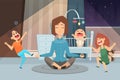 Meditation mother. Calm woman and crazy children. Young mom in room with kids at night vector illustration