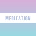 Meditation motivational typography in soft colors