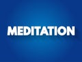 Meditation text quote, concept background Royalty Free Stock Photo