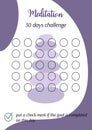 Meditation tracker. Mindfulness personal 30 days challenge printable template. Healthy good habits tracker blank. Vertical page A4