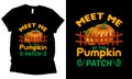 Meet Me At The Pumpkin Patch holiday t-shirt design Royalty Free Stock Photo