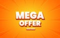 Mega offer banner with editable text effect Royalty Free Stock Photo