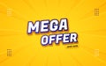 Mega offer banner template with editable text effect Royalty Free Stock Photo