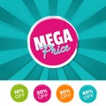 Mega price color banner and 10%, 20%, 30% & 40% Off Marks. Vector illustration.