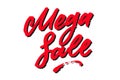 Mega Sale brush textured hand written lettering sign. Red shadowed isolated letters on white background. Advertising