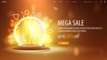 Mega sale, orange discount banner with offer and empty 3d fire podium with fire ring on background