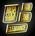 Mega stock clearance, total and final clearance, sale stickers