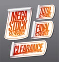 Mega stock clearance, total and final clearance, sale stickers