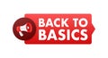 Megaphone announcing back to basics on red label