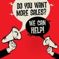 Do You Want More Sales? We Can Help