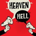 Megaphone Hand with text Heaven versus Hell Royalty Free Stock Photo