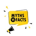 Megaphone with Myths vs facts speech bubble banner. Loudspeaker. Can be used for business, marketing and advertising. Vector EPS Royalty Free Stock Photo