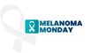 Melanoma Monday