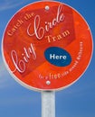 City Circle Tram sign at stop places in Melbourne, Australia