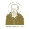 Melito of Sardis died c.180 was the bishop of Sardis near Smyrna in western Anatolia, and a great authority in early Church