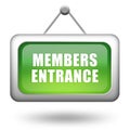 Members entrance sign Royalty Free Stock Photo