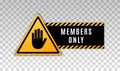 Members only icon. Closed access membership. Vector Royalty Free Stock Photo