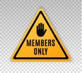 Members only icon. Closed access membership. Vector Royalty Free Stock Photo