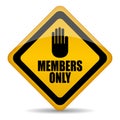 Members only sign Royalty Free Stock Photo