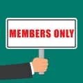 Members only sign flat concept