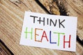 Memo note on Sticky note Think Health, think of your Helath