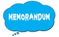 MEMORANDUM text written on a blue thought bubble