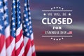 Memorial Day Background Design. We will be Closed for Memorial Day. Royalty Free Stock Photo