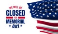Memorial Day Background Design. We will be closed for Memorial Day Royalty Free Stock Photo