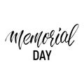 Memorial Day calligraphy. Typography for USA Memorial Day