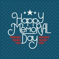 Memorial day hand lettering greeting card with letters in retro style Royalty Free Stock Photo