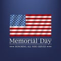 Memorial day. Honoring all who served text. Vector Royalty Free Stock Photo