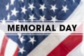 Memorial Day, Remember and honor. American holiday in the United States