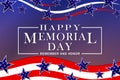 Memorial Day Remember and Honor inscription with stars and stripes. Background for celebration USA national holiday -
