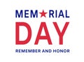 Memorial Day - Remember and Honor Poster. Usa memorial day celebration. American national holiday. Invitation template with blue