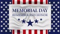 Memorial Day - Remember and honour. USA flag background