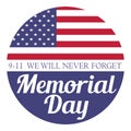 Memorial day. 9-11 We will never forget. Illustration with usa flag. Royalty Free Stock Photo