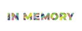 In Memory Concept Retro Colorful Word Art Illustration Royalty Free Stock Photo