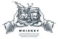 Hands cheers toast with whiskey or bourbon glasses. Vector hand drawn sketch illustration. Alcohol drinks label design