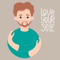 Mens postcard Love yourself. handsome man with beard and mustache hugs himself. Concept Love yourself and take time to