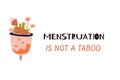 Menstrual cup and lettering menstruation is not a tabu