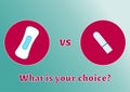 Menstruation time, menstrual critical women days. Tampon vs pads comparison. Feminine hygiene products. Illustration for your choi