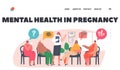 Mental Health in Pregnancy Landing Page Template. Group of Pregnant Women Visit Support Course for Psychology Assistance