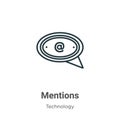 Mentions outline vector icon. Thin line black mentions icon, flat vector simple element illustration from editable technology